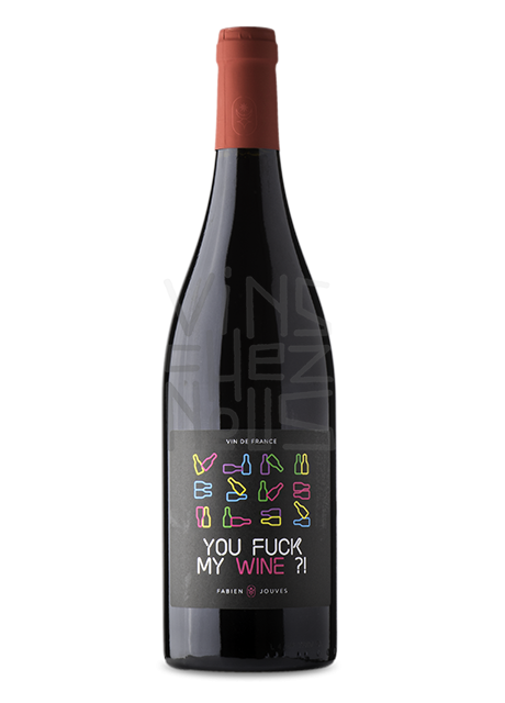 You Fuck My Wine
