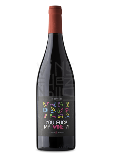You Fuck My Wine fabien jouves