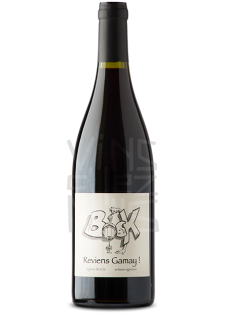 Reviens Gamay ! Sylvain Bock