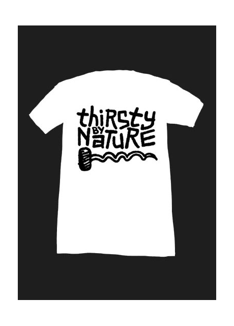 Tshirt Thirsty By Nature Blanc Homme