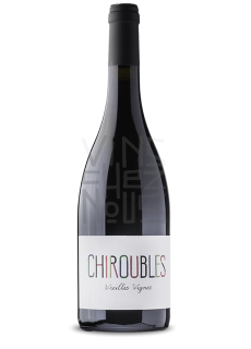 Chiroubles vieilles vignes